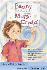 Cover of: Beany (Not Beanhead) and the Magic Crystal (Beany Adventures)