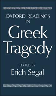 Oxford Readings in Greek Tragedy by Erich Segal