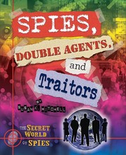Cover of: Spies, Double Agents, and Traitors by Susan K. Mitchell
