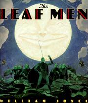 Cover of: The Leaf Men and the Brave Good Bugs | William Joyce