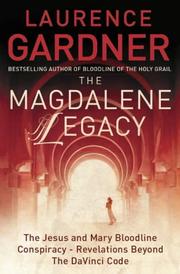 Cover of: The Magdalene Legacy by Laurence Gardner
