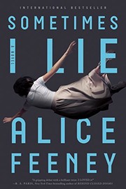 Cover of: Sometimes I lie by Alice Feeney