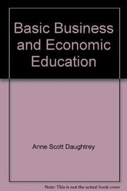 Cover of: Basic business & economic education by Anne Scott Daughtrey