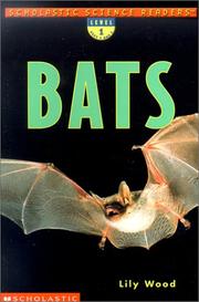 Cover of: Bats (Scholastic Science Readers: Level 1) by Lily Wood