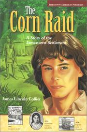 Cover of: The Corn Raid: A Story of the Jamestown Settlement