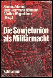 Cover of: Die Sowjetunion als Militärmacht