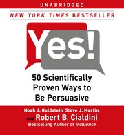Cover of: Yes!: 50 Scientifically Proven Ways to Be Persuasive