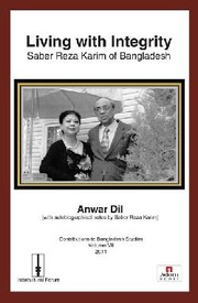 Cover of: Living with integrity: Saber Reza Karim of Bangladesh