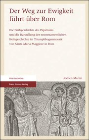 Cover of: Der Weg zur Ewigkeit führt über Rom by Jochen Martin
