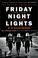 Cover of: Friday Night Lights