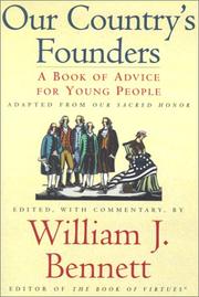 Cover of: Our Country's Founders: Words of Advice from the Founders in Stories, Lteers, Poems, and Speeches
