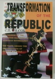 Cover of: The Transformation of the Republic by Charles Wilcox