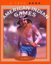 Cover of: American Indian Games (True Books: American Indians