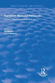 Cover of: European Neonatal Research: Consent, Ethics Committees and Law