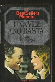 Cover of: Una vez no basta. by Jacqueline Susann