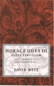 Cover of: Horace Odes III Dulce Periculum: Text, Translation, and Commentary