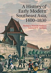 Cover of: History of Early Modern Southeast Asia, 1400-1830 by Barbara Watson Andaya, Leonard Y. Andaya