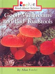 Cover of: Good Mushrooms and Bad Toadstools