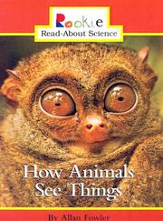 Cover of: How Animals See Things by Allan Fowler