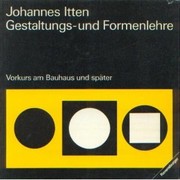 Cover of: Gestaltungs- und Formenlehre: mein Vorkurs am Bauhaus u. später