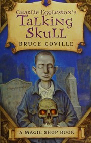 Cover of: Charlie Eggleston's Talking Skull by Bruce Coville