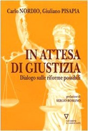Cover of: In attesa di giustizia: dialogo sulle riforme possibili