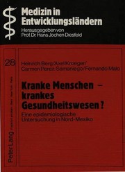 Cover of: Kranke Menschen--krankes Gesundheitswesen? by Heinrich Berg ... [et al.].
