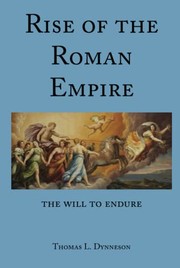 Cover of: Rise of the Roman Empire: The Will to Endure
