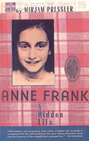 Cover of: Anne Frank: A Hidden Life