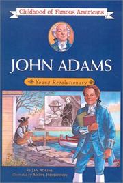 Cover of: John Adams: Young Revolutionary (Childhood of Famous Americans (Sagebrush))