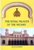 Cover of: The royal palaces of the Nizams