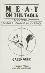 Cover of: Meat on the table: modern small-game hunting