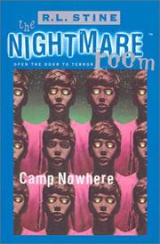 Nightmare Room - Camp Nowhere by R. L. Stine