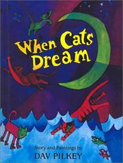 Cover of: When Cats Dream by Dav Pilkey