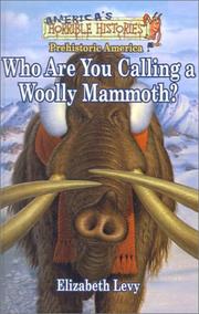 Cover of: Who Are You Calling a Woolly Mammoth