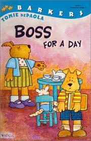 Cover of: Boss for a Day (Barkers: Level 1) by Tomie dePaola