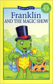 Cover of: Franklin and the Magic Show by Paulette Bourgeois