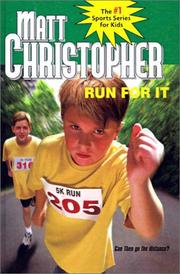 Cover of: Run for It (Matt Christopher Sports Classics) by Robert Hirschfeld