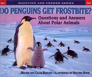 Cover of: Do Penguins Get Frostbite: Questions and Answers About Polar Animals (Scholastic Question & Answer)