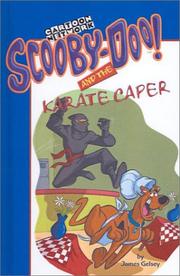 Cover of: Scooby-Doo! and the Karate Caper (Scooby-Doo! Mysteries) by James Gelsey, James Gelsey