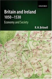 Cover of: Britain and Ireland 1050-1530: economy and society