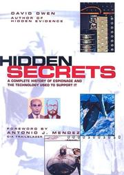 Cover of: Hidden Secrets: A Complete History of Espionage and the Technology Used to Support It