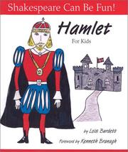 Cover of: Hamlet for Kids (Shakespeare Can Be Fun!) by Lois Burdett