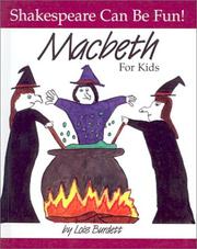 Cover of: Macbeth for Kids (Shakespeare Can Be Fun!)