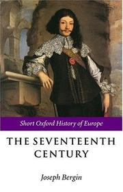 Cover of: The Seventeenth Century: Europe 1598-1715 (Short Oxford History of Europe)