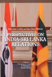 Cover of: Intra-state conflict and inter-state relations: perspectives on India-Sri Lanka relations