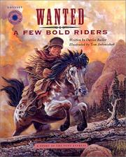 Cover of: Wanted- A Few Bold Riders | Darice Bailer