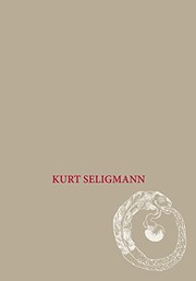 Cover of: Kurt Seligmann: first message from the spirit world of the object