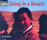Cover of: Living in a Desert (Welcome Books: Communities)