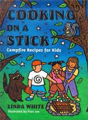 Cover of: Cooking on a Stick by Linda White